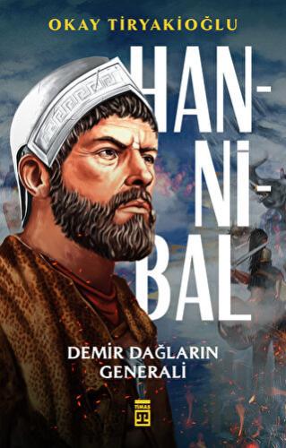 Hannibal & Demir Dağların Generali | Kitap Ambarı