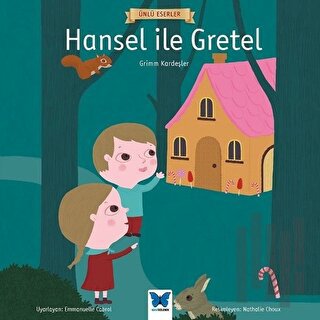 Hansel ile Gretel - Ünlü Eserler Serisi | Kitap Ambarı