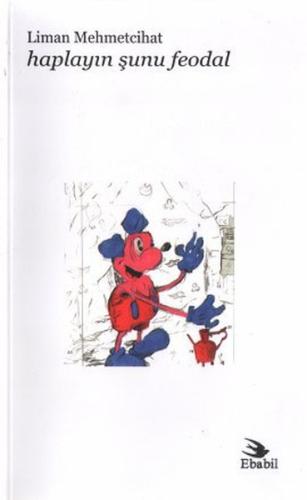 Haplayın Şunu Feodal | Kitap Ambarı