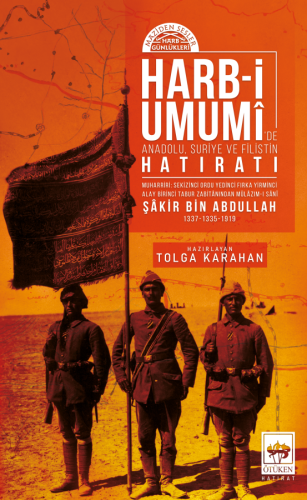 Harb-i Umumî'de Anadolu, Suriye ve Filistin Hatıratı