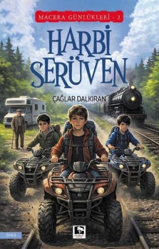 Harbi Serüven - Macera Günlükleri 2