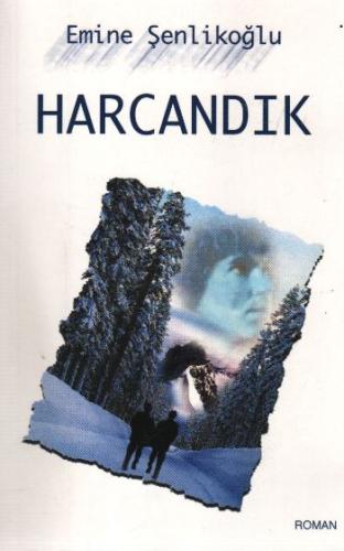 Harcandık | Kitap Ambarı