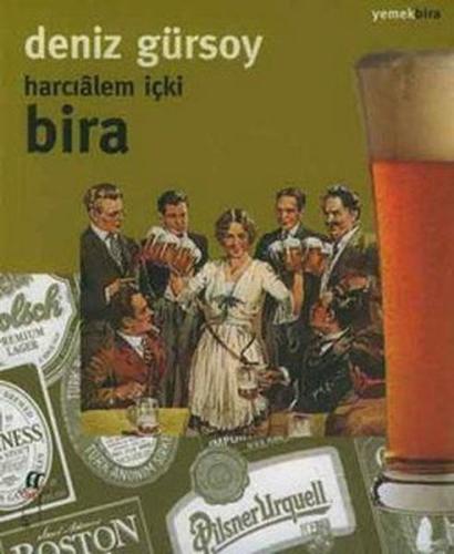 Harcıalem İçki: Bira