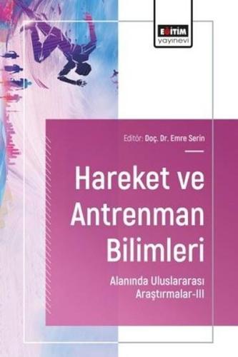 Hareket ve Antrenman Bilimleri Alanında Uluslararası Araştırmalar 3