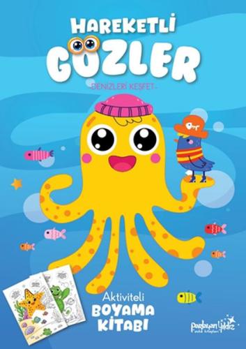 Hareketli Gözler - Denizleri Keşfet | Kitap Ambarı