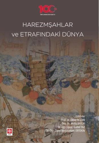 Harezmşahlar ve Etrafındaki Dünya | Kitap Ambarı