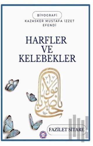 Harfler ve Kelebekler | Kitap Ambarı