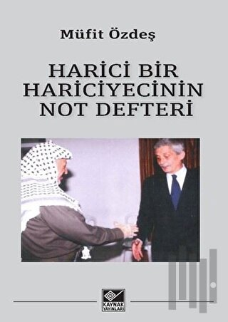 Harici Bir Hariciyecinin Not Defteri