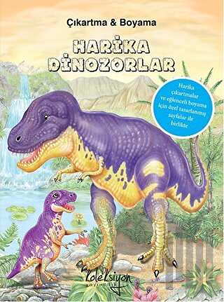 Harika Dinozorlar : Çıkartma ve Boyama | Kitap Ambarı