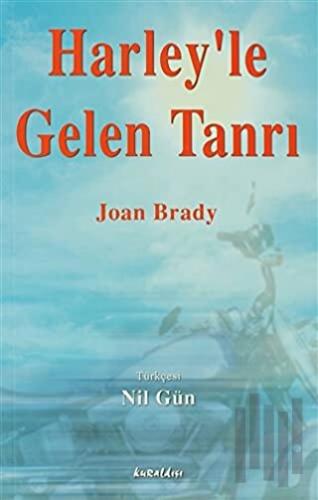 Harley’le Gelen Tanrı