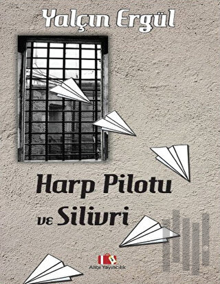 Harp Pilotu ve Silivri | Kitap Ambarı