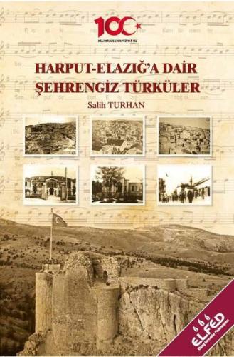 Harput-Elazığ'a Dair Şehrengiz Türküler | Kitap Ambarı