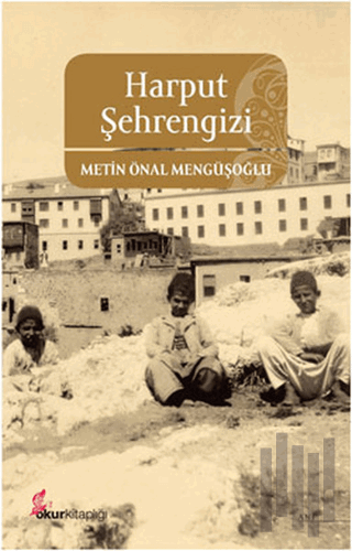 Harput Şehrengizi | Kitap Ambarı