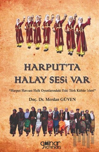 Harput’ta Halay Sesi Var | Kitap Ambarı