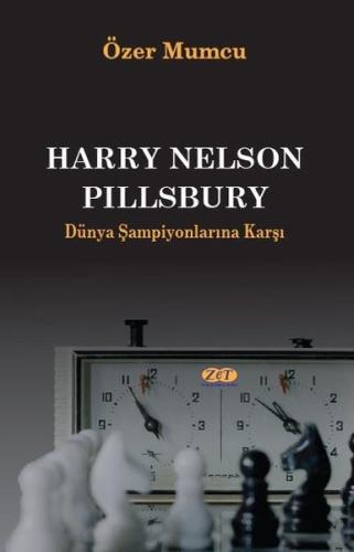 Harry Nelson Pillsbury - Dünya Şampiyonlarına Karşı