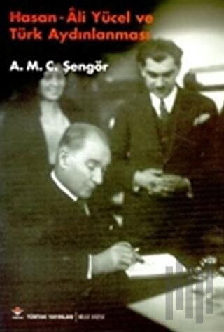 Hasan - Ali Yücel ve Türk Aydınlanması