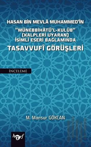 Hasan Bin Mevla Muhammed'in Tasavvufi Görüşleri | Kitap Ambarı