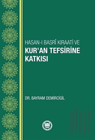 Hasan-ı Basri Kıraati ve Kur’an Tefsirine Katkısı