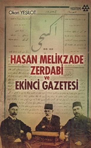 Hasan Melikzade Zerdabi ve Ekinci Gazetesi | Kitap Ambarı