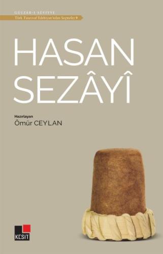 Hasan Sezayi - Türk Tasavvuf Edebiyatı'ndan Seçmeler 9 | Kitap Ambarı