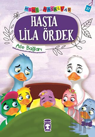 Hasta Lila Ördek - Mini Masallar 4 | Kitap Ambarı