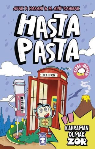 Hasta Pasta - Kahraman Olmak Zor | Kitap Ambarı