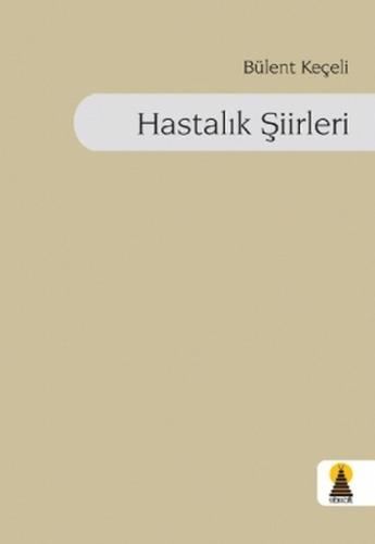 Hastalık Şiirleri | Kitap Ambarı