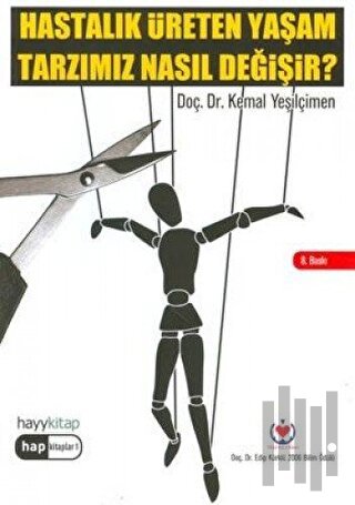 Hastalık Üreten Yaşam Tarzımız Nasıl Değişir?