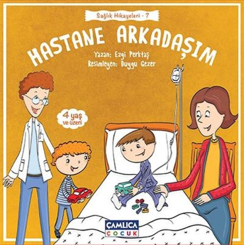 Hastane Arkadaşım-Sağlık Hikayeleri 7