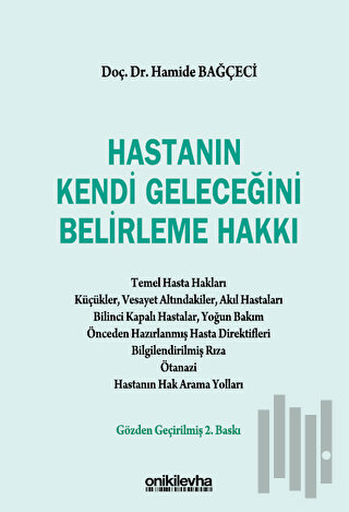 Hastanın Kendi Geleceğini Belirleme Hakkı