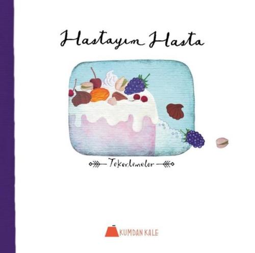 Hastayım Hasta | Kitap Ambarı