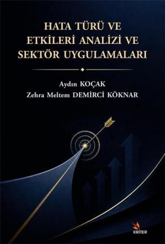 Hata Türü ve Etkileri Analizi ve Sektör Uygulamaları | Kitap Ambarı