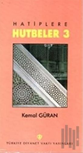 Hatiplere Hutbeler 3