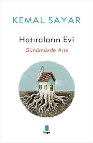 Hatıraların Evi - Günümüzde Aile | Kitap Ambarı
