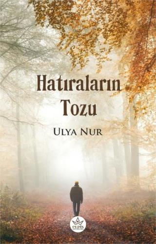 Hatıraların Tozu | Kitap Ambarı