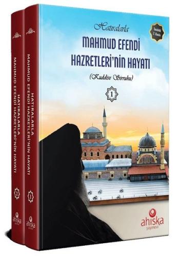 Hatıralarla Mahmud Efendi Hazretleri'nin Hayatı Seti - 2 Kitap Takım (Ciltli)