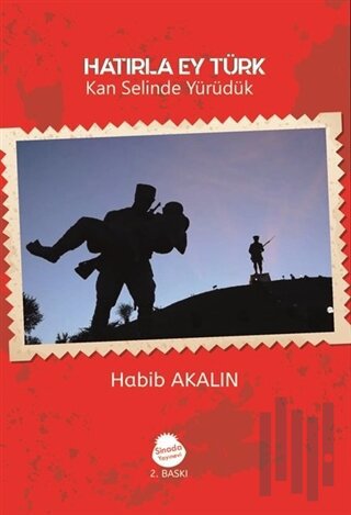 Hatırla Ey Türk | Kitap Ambarı