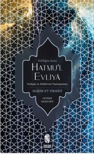 Hatmu'l Evliya - Veliliğin Sonu | Kitap Ambarı