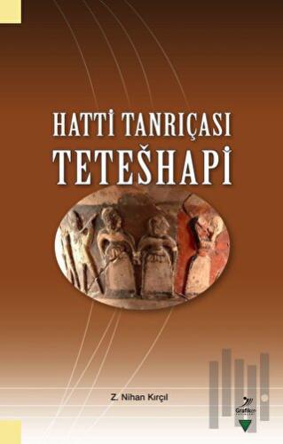 Hatti Tanrıçası Teteshapi