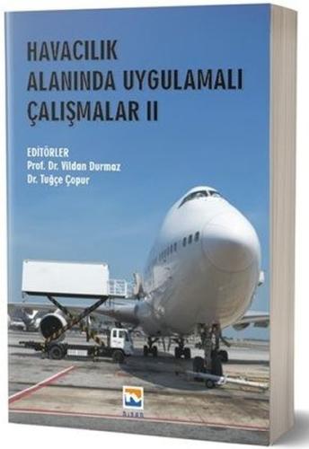 Havacılık Alanında Uygulamalı Çalışmalar 2 | Kitap Ambarı