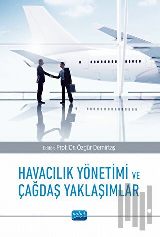 Havacılık Yönetimi ve Çağdaş Yaklaşımlar