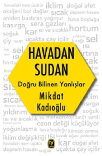 Havadan Sudan Doğru Bilinen Yanlışlar