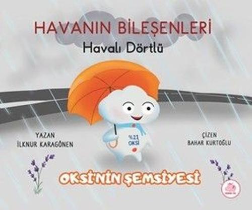 Havanın Bileşenleri: Havalı Dörtlü - Oksi'nin Şemsiyesi (Ciltli)