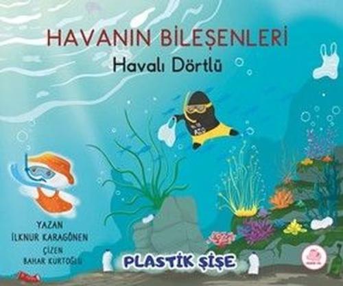Havanın Bileşenleri: Havalı Dörtlü - Plastik Şişe (Ciltli)