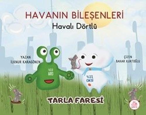 Havanın Bileşenleri: Havalı Dörtlü - Tarla Faresi (Ciltli)