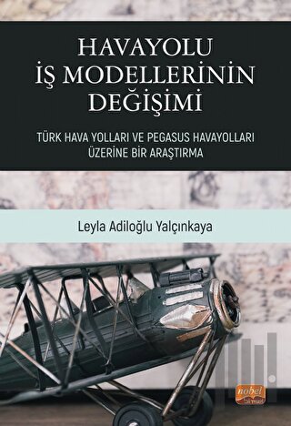 Havayolu İş Modellerinin Değişimi