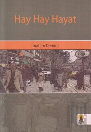 Hay Hay Hayat | Kitap Ambarı