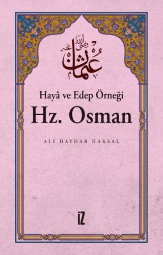 Haya ve Edep Örneği: Hz. Osman