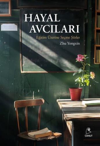 Hayal Avcıları Eğitim Üzerine Seçme Şiirler | Kitap Ambarı