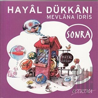 Hayal Dükkanı - Sonra | Kitap Ambarı